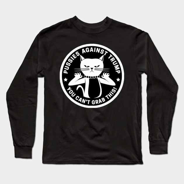 Pussies Against Trump -Black and white Long Sleeve T-Shirt by Tainted